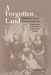 A Forgotten Land: Growing Up in the Jewish Pale