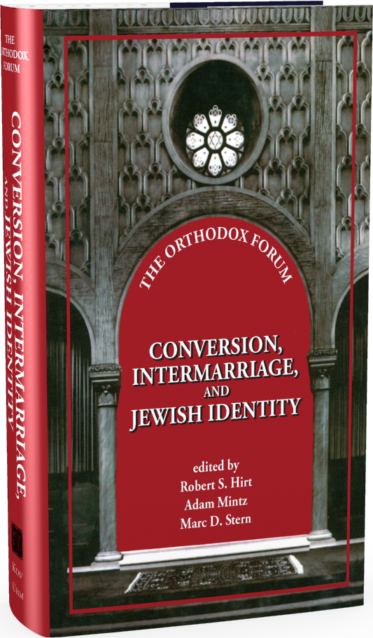 Conversion Intermarriage And Jewish Identity Ktav Publishing House