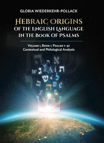 Hebraic Origins of the English Language in the Book of Psalms