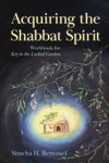Acquiring the Shabbat Spirit