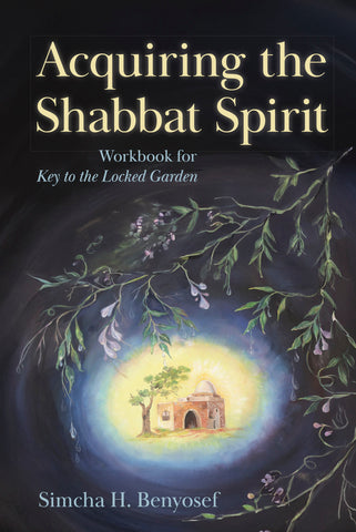 Acquiring the Shabbat Spirit