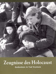 Zeugnisse des Holocaust