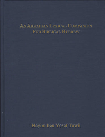 An Akkadian Lexical Companion for Biblical Hebrew