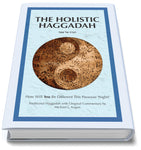 The Holistic Haggadah