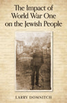 The Impact of World War One on the Jewish People