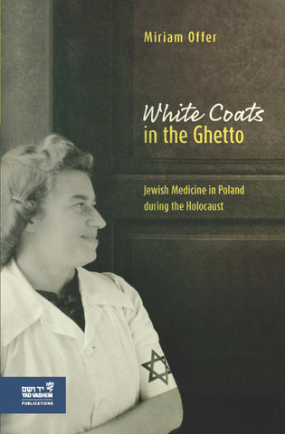White Coats in the Ghetto