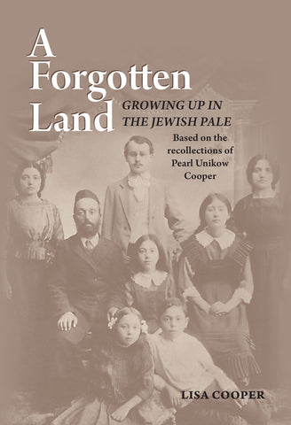 A Forgotten Land: Growing Up in the Jewish Pale