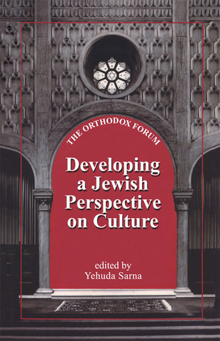 Developing a Jewish Perspective on Culture