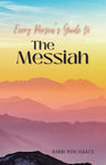 Every Person's Guide to The Messiah