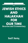 Jewish Ethics and Halachah for Our Time Paperback