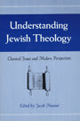 Understanding Jewish Theology