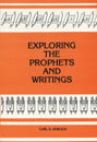 Exploring the Prophets and Writings