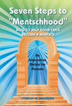 Seven Steps to “Mentschhood”