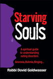 Starving Souls: Spiritual Guide to Eating Disorders