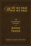 Why We Pray What We Pray