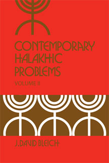 Contemporary Halakhic Problems - Volume II
