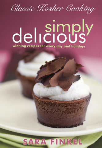 Simply Delicious: Classic Kosher Cooking
