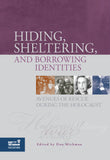 Hiding, Sheltering and Borrowing Identities