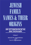Jewish Family Names & Their Origins (2 Volumes)