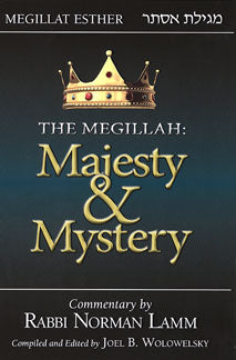 The Megillah: Majesty & Mystery