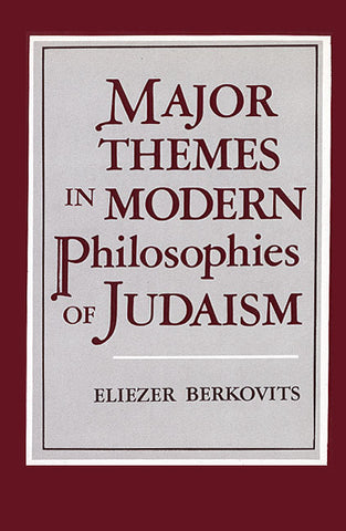 Major Themes in Modern Philosophies of Judaism