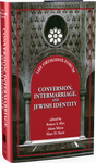 Conversion, Intermarriage and Jewish Identity
