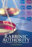 Rabbinic Authority Vol.1