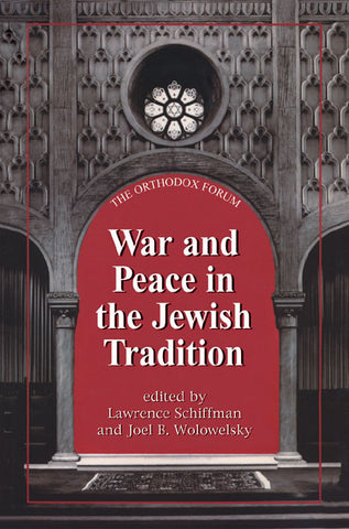 War and Peace in the Jewish Tradition